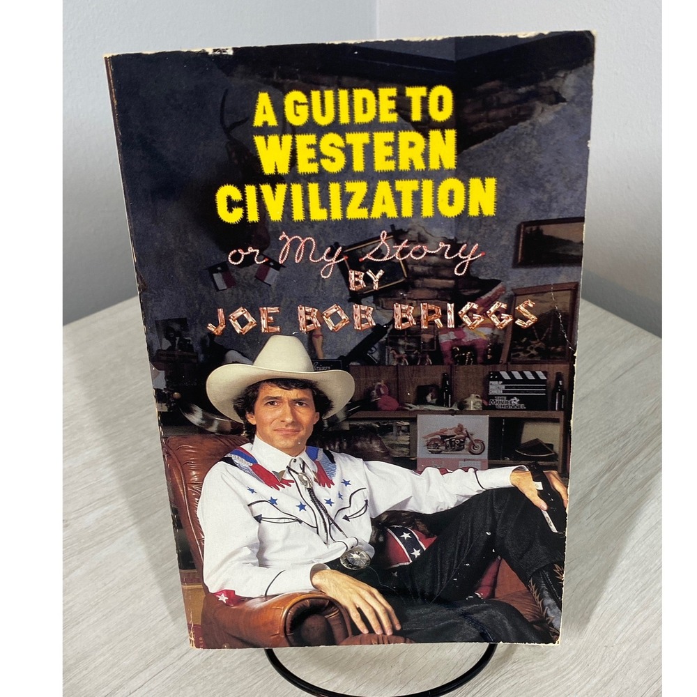 A Guide to Western Civilization My Story Joe Bob Briggs 1988 Softcover Humor PB